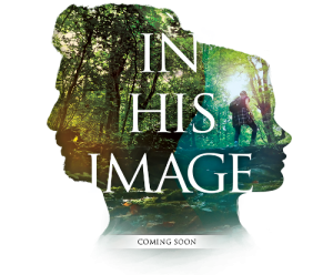 In His Image movie coming soon
